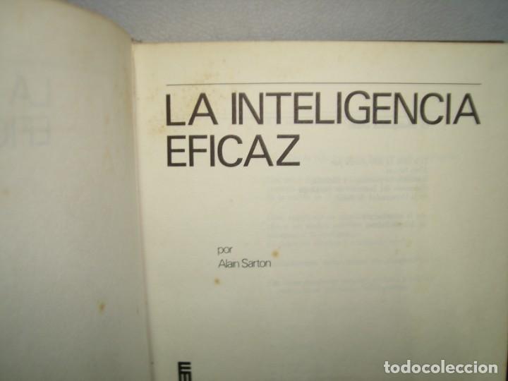 Libros de segunda mano: 27- LA INTELIGENCIA EFICAZ - ALAIN SARTON - Foto 3