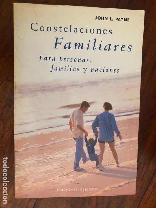 Second hand books: PAYNE, JOHN L. - Constelaciones familiares para personas, familias y naciones