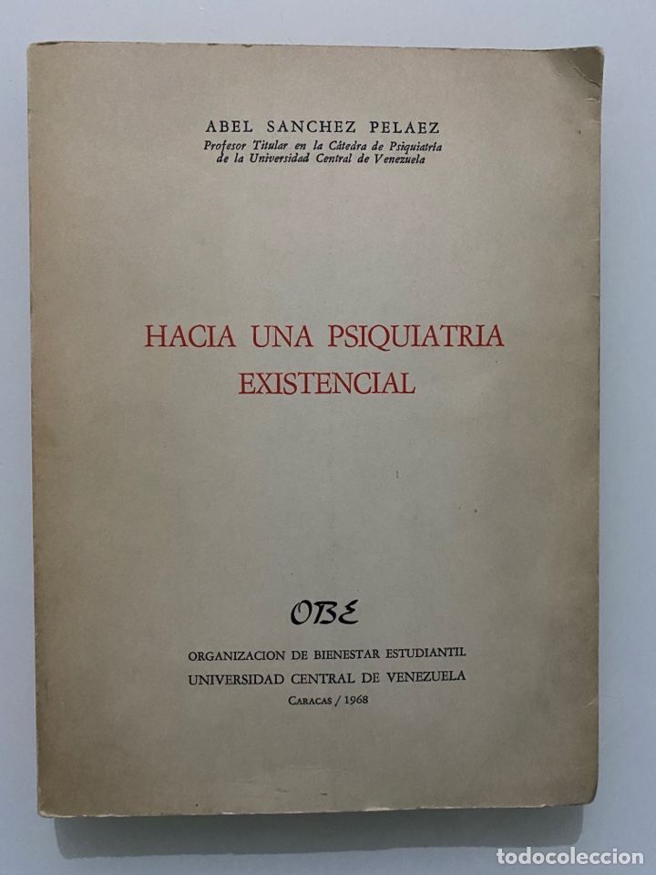 Second hand books: Hacia una psiquiatr&iacute;a existencial - S&Aacute;NCHEZ PELAEZ, Abel