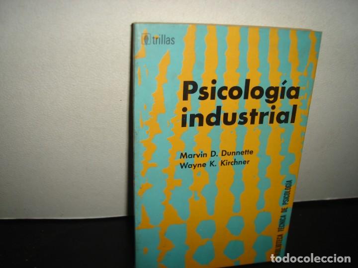 Libros de segunda mano: 39- PSICOLOG&Iacute;A INDUSTRIAL - MARVIN D. DUNNETTE - Foto 1