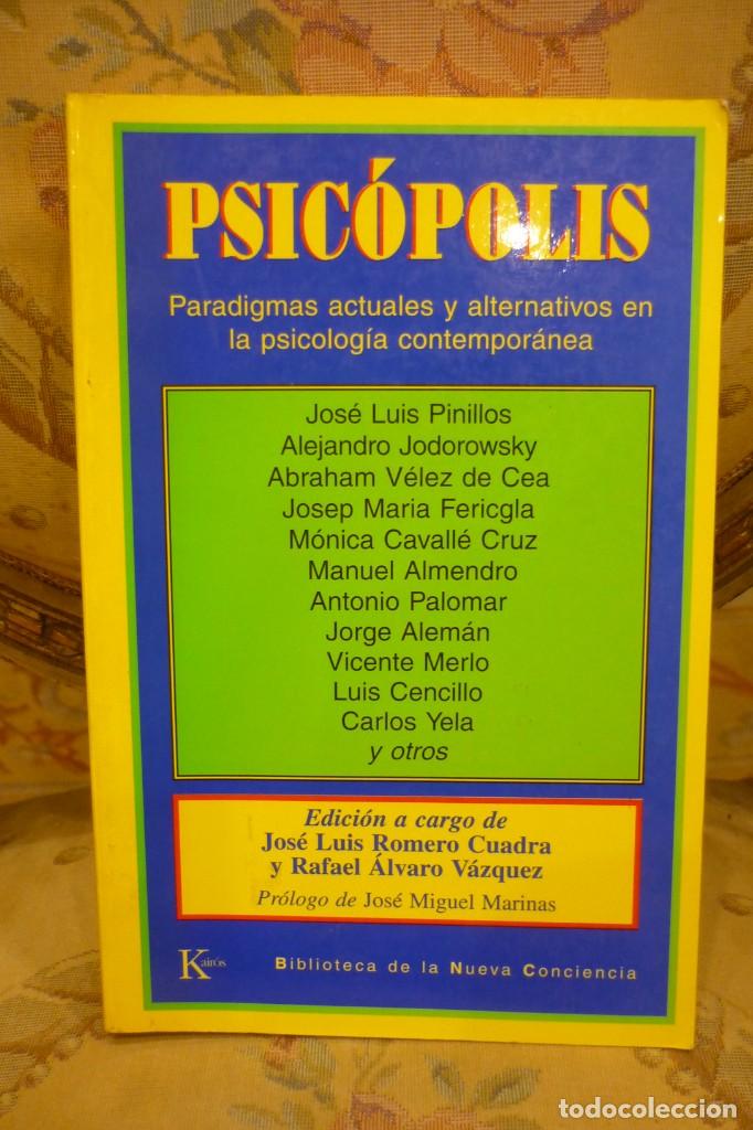 Libros de segunda mano: PSIC&Oacute;POLIS. PARADIGMAS ACTUALES Y ALTERNATIVOS EN LA PSICOLOG&Iacute;A CONTEMPOR&Aacute;NEA. PINILLOS, JODOROESKY.
