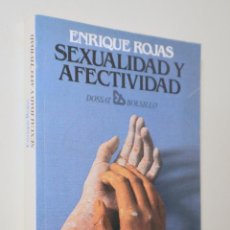 Libros de segunda mano: ROJAS, ENRIQUE - SEXUALIDAD Y AFECTIVIDAD - BARCELONA 1981. Lote 358607365