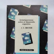 Libros de segunda mano: INVESTIGACIONES SOBRE EL DESARROLLO COGNITIVO J. S. BRUNER. Lote 360359625