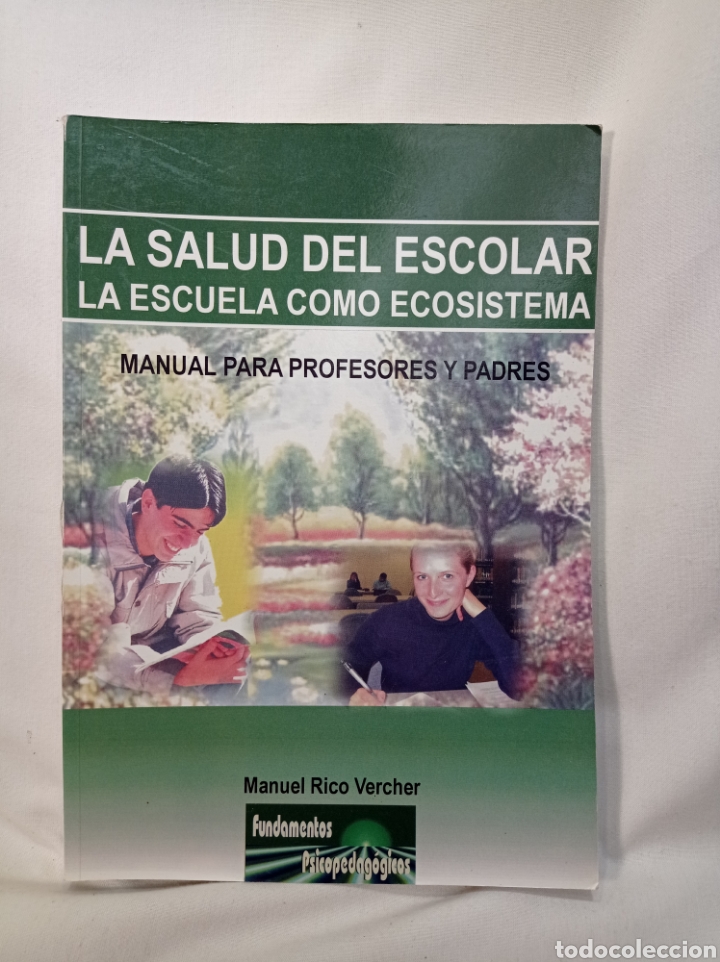 Gebrauchte B&uuml;cher: LA SALUD DEL ESCOLAR. MANUAL PARA PROFESORES Y PADRES