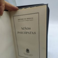 Libros de segunda mano: NIÑOS PSICÓPATAS. JERÓNIMO DE MORAGAS. Lote 361232310