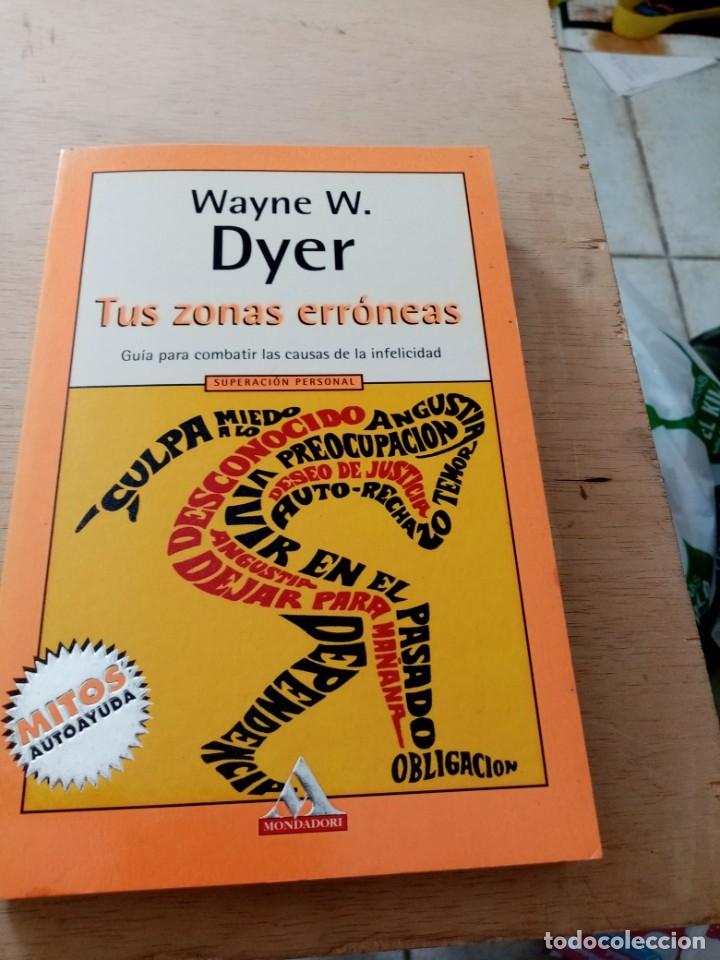 Tus zonas erroneas mitos autoayuda. Wayne W. Dyer
