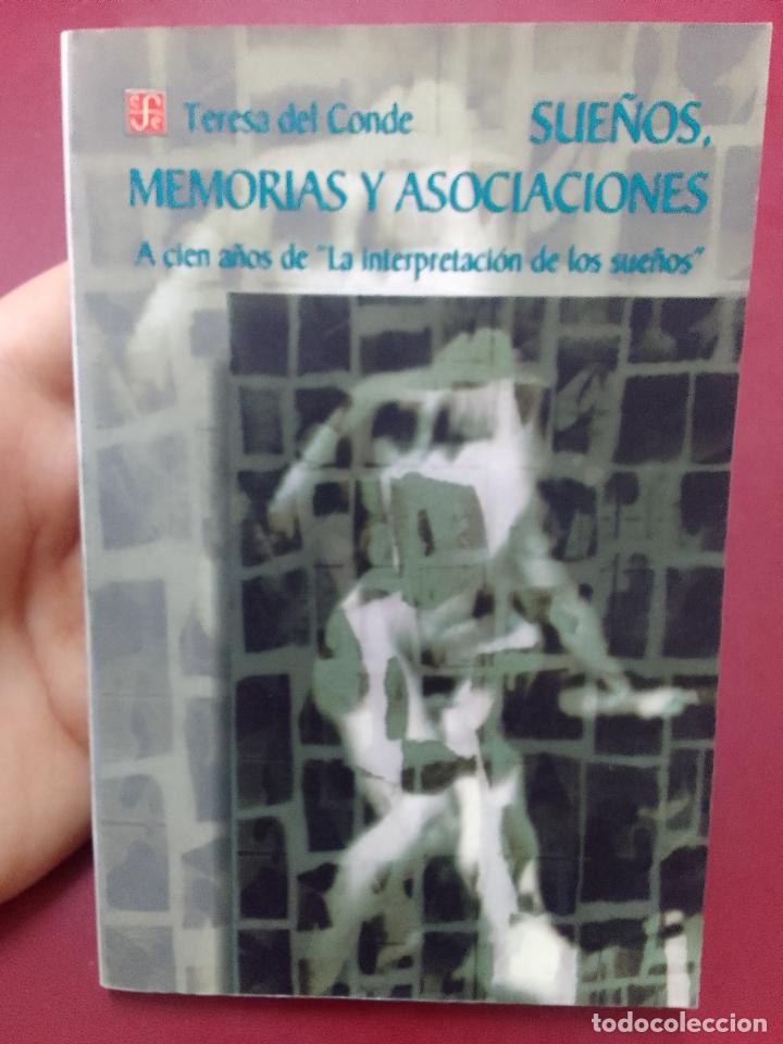 Libros de segunda mano: Teresa del Conde: Sue&ntilde;os, memorias y asociaciones. A cien a&ntilde;os de La interpretaci&oacute;n de los sue&ntilde;os