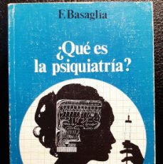 Libros de segunda mano: QUE ES LA PSIQUIATRIA - LIBRO - F. BASAGLIA - 1977 - NO USO CORREOS. Lote 364022166