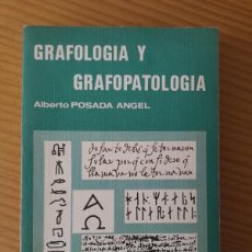 Libros de segunda mano: GRAFOLOGÍA Y GRAFOPATOLOGÍA, ALBERTO POSADA ÁNGEL - PARANINFO 1977. Lote 365978531