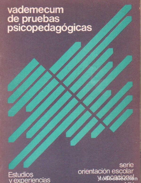 Libros de segunda mano: VADECUM DE PRUEBAS PSICOPEDAG&Oacute;GICAS. A-PSI-713