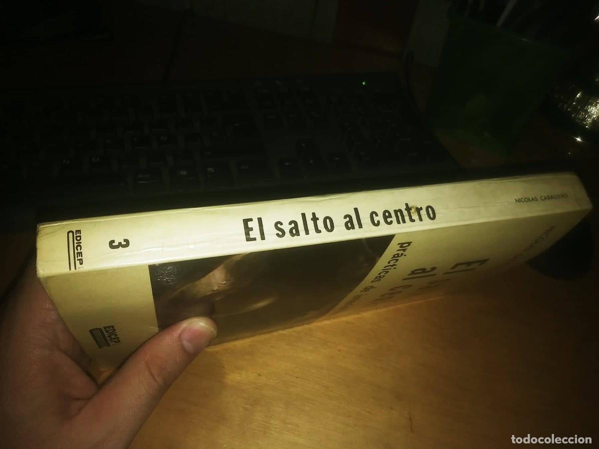 Libros de segunda mano: EL SALTO AL CENTRO. PR&Aacute;CTICAS DE INTERIORIZACI&Oacute;N - Foto 2