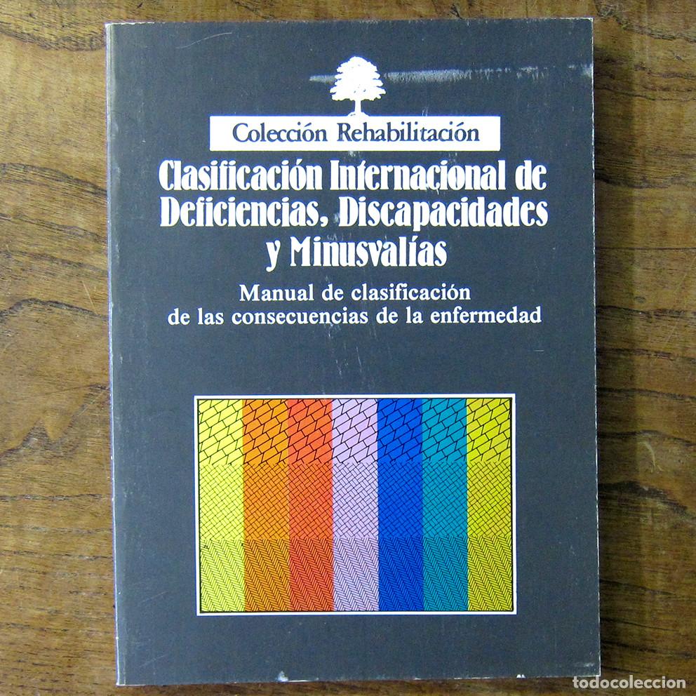 Gebrauchte B&uuml;cher: MANUAL DE CLASIFICACI&Oacute;N INTERNACIONAL DE DEFICIENCIAS, DISCAPACIDADES Y MINUSVAL&Iacute;AS - 1983 -