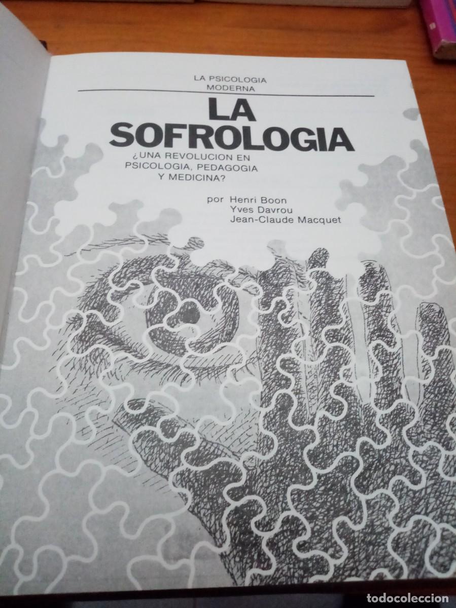 Libros de segunda mano: LA PSICOLOGIA MODERNA. LA SOFROLOGIA. C21L - Foto 2