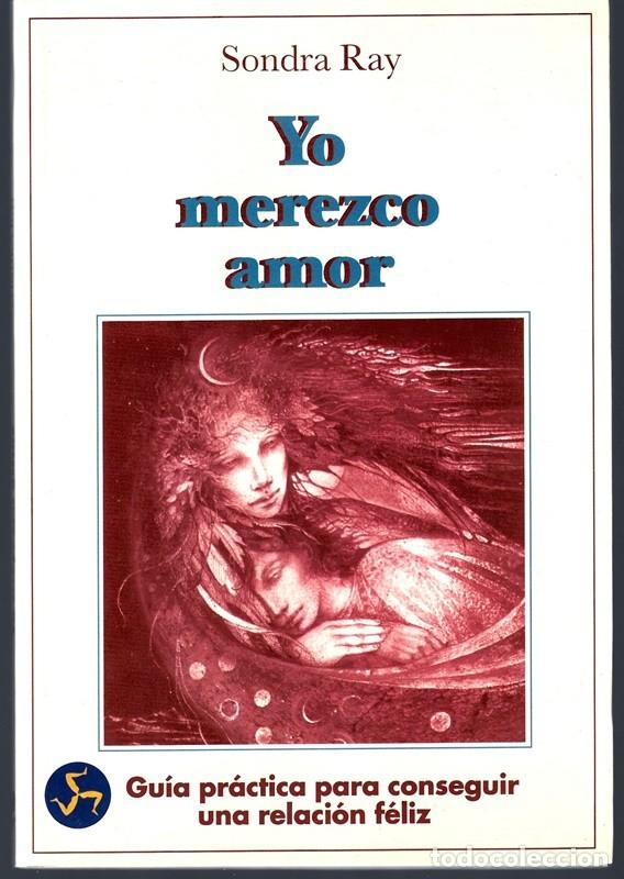 Libros de segunda mano: YO MEREZCO AMOR SONDRA RAY - Foto 1