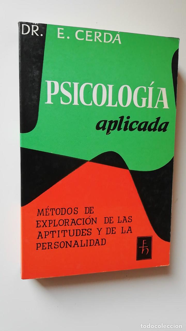 Libros de segunda mano: PSICOLOG&Iacute;A APLICADA. DR. E CERD&Aacute; - Foto 1