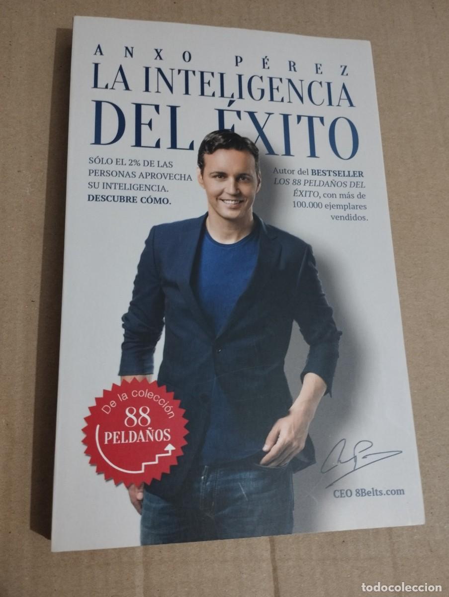 Libros de segunda mano: LA INTELIGENCIA DEL &Eacute;XITO (ANXO P&Eacute;REZ) - Foto 1