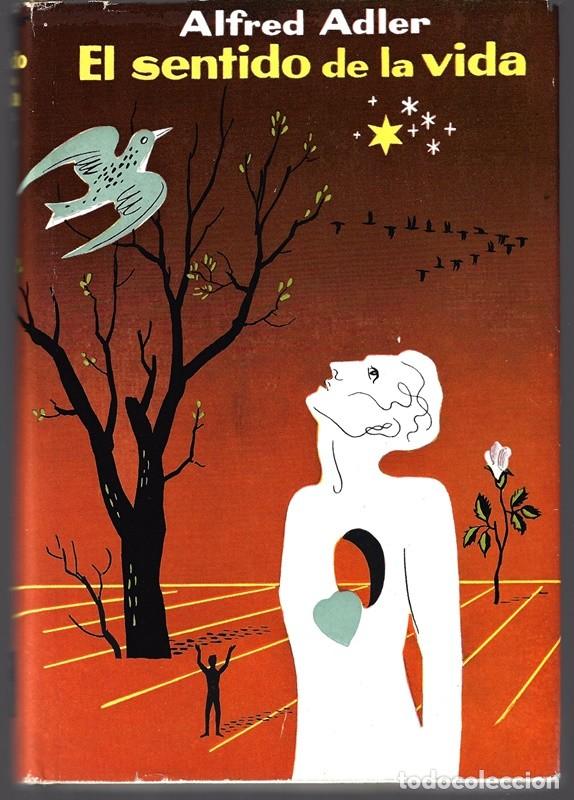 Libros de segunda mano: EL SENTIDO DE LA VIDA ALFRED ADLER - Foto 1