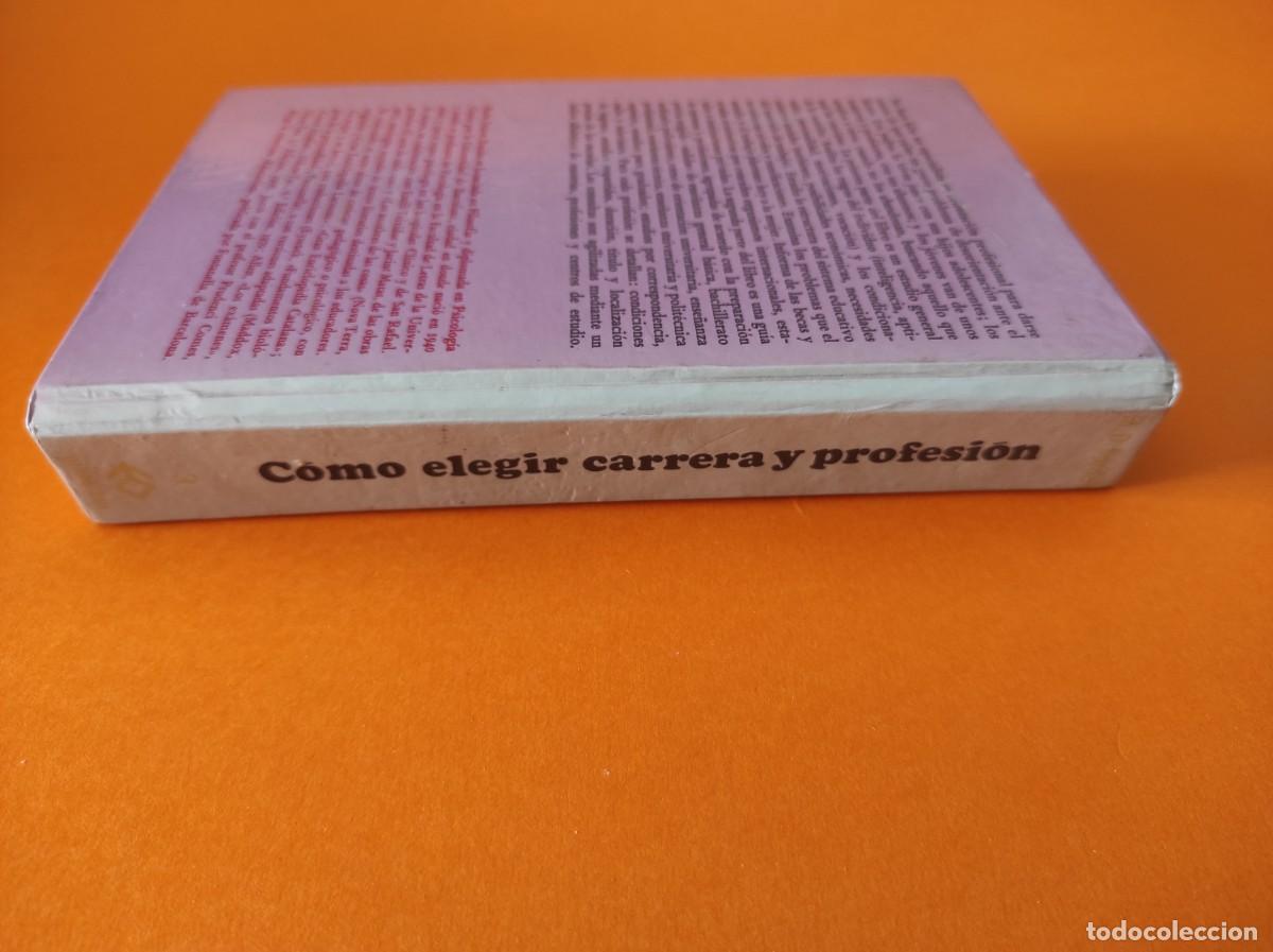 Libros de segunda mano: C&Oacute;MO ELEGIR CARRERA Y PROFESI&Oacute;N - Bordas, M.D. - Foto 2