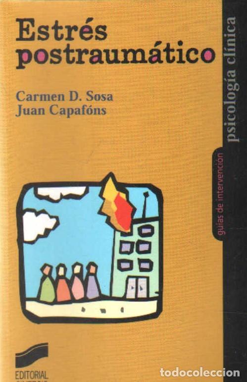 Libri di seconda mano: ESTR&Eacute;S POSTRAUM&Aacute;TICO. SOSA, CARMEN D. CAPAF&Oacute;NS, JUAN. A-PSI-726