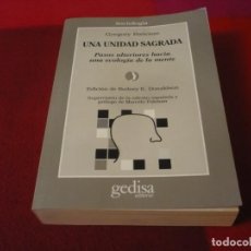Libros de segunda mano: UNA UNIDAD SAGRADA PASOS ULTERIORES HACIA UNA ECOLOGIA DE LA MENTE (RODNEY E. DONALDSON) 1993 GEDISA. Lote 376587179