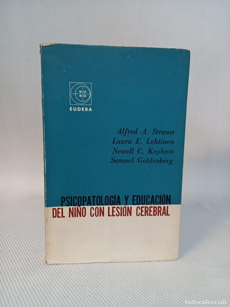 Libros de segunda mano: PSICOPATOLOG&Iacute;A Y EDUCACI&Oacute;N DEL NI&Ntilde;O CON LESI&Oacute;N CEREBRAL. V.V.A.A. 1964