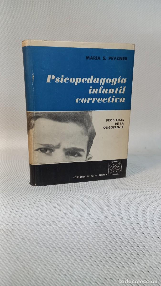 Libros de segunda mano: Maria S. Pevzner. Psicopedagog&iacute;a infantil correctiva. Problemas de la oligofrenia 1965