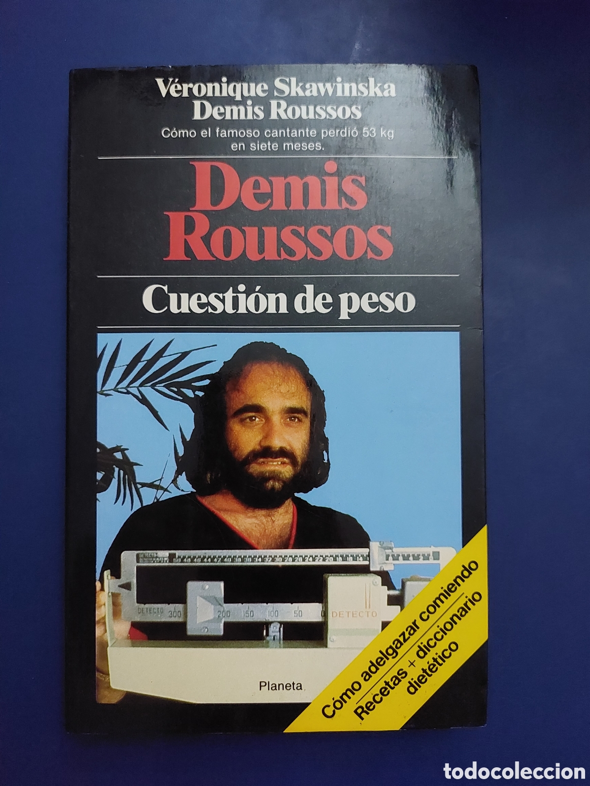 Libros de segunda mano: CUESTI&Oacute;N DE PESO. DEMIS ROUSSOS VERONIQUE SKAWINSKA PLANETA PRIMERA EDICI&Oacute;N MARZO 1983