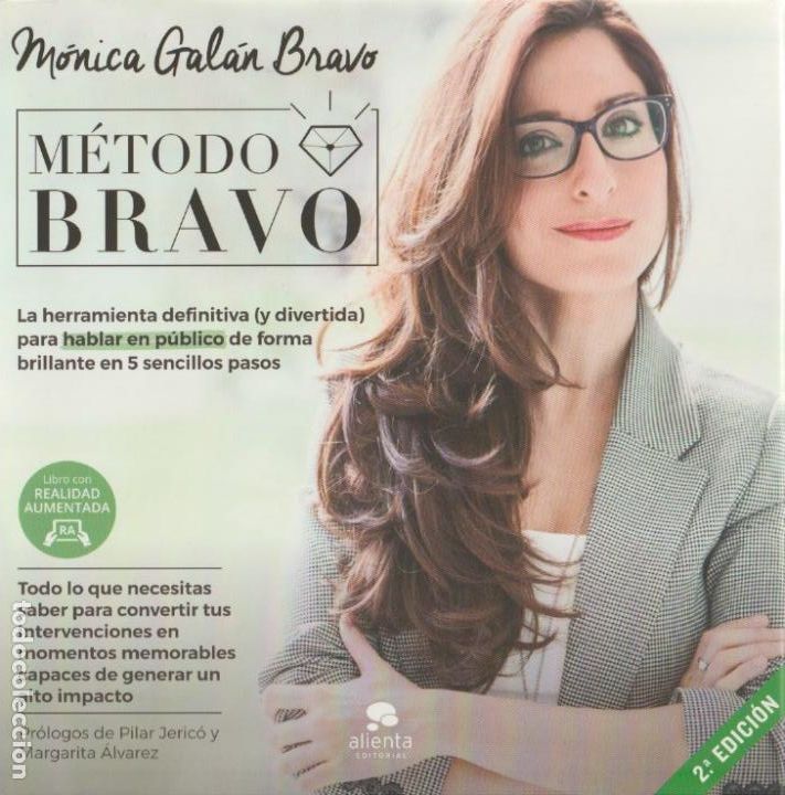 Gebrauchte B&uuml;cher: * ORATORIA * M&eacute;todo Bravo: la herramienta ... para hablar en p&uacute;blico / M&oacute;nica Gal&aacute;n Bravo