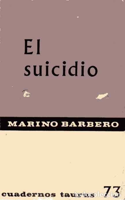 Libros de segunda mano: EL SUICIDIO - MARINO BARBERO - Foto 1