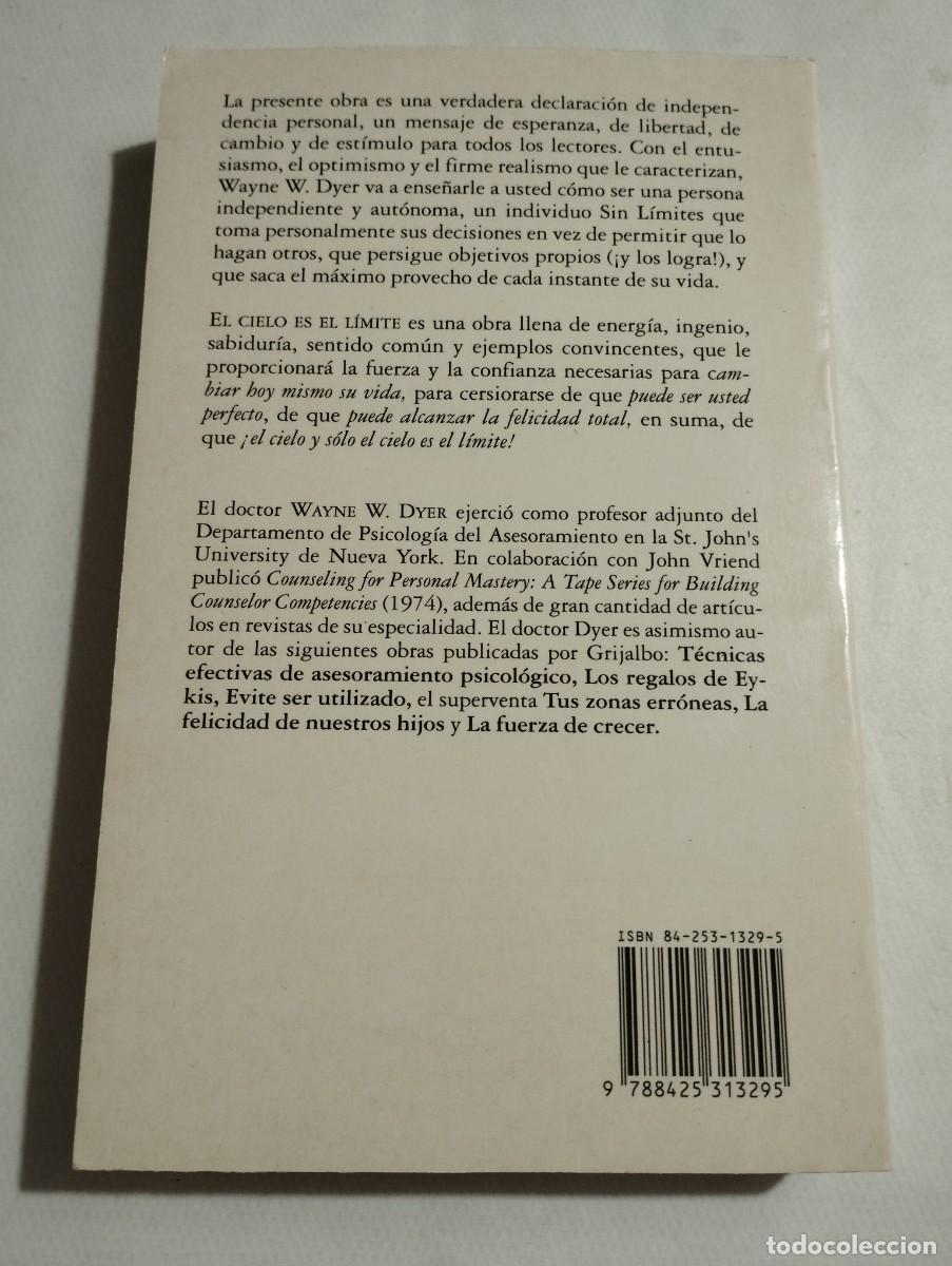 Libros de segunda mano: EL CIELO ES EL L&Iacute;MITE (WAYNE W. DYER) - Foto 6