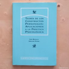 Libros de segunda mano: TEORÍA DE LOS CONSTRUCTOS PERSONALES: APLIC. A LA PRÁCTICA PSICOLÓGICA - L. BOTELLA - G. FEIXAS