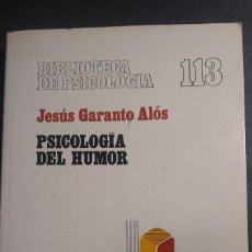 Libros de segunda mano: PSICOLOGÍA DEL HUMOR - JESÚS GARANTO ALÓS. Lote 382380969