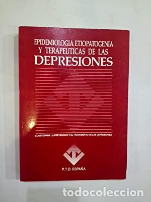 Libros de segunda mano: EPIDEMIOLOG&Iacute;A, ETIOPATOGENIA Y TERAPEUTICAS DE LAS DEPRESIONES