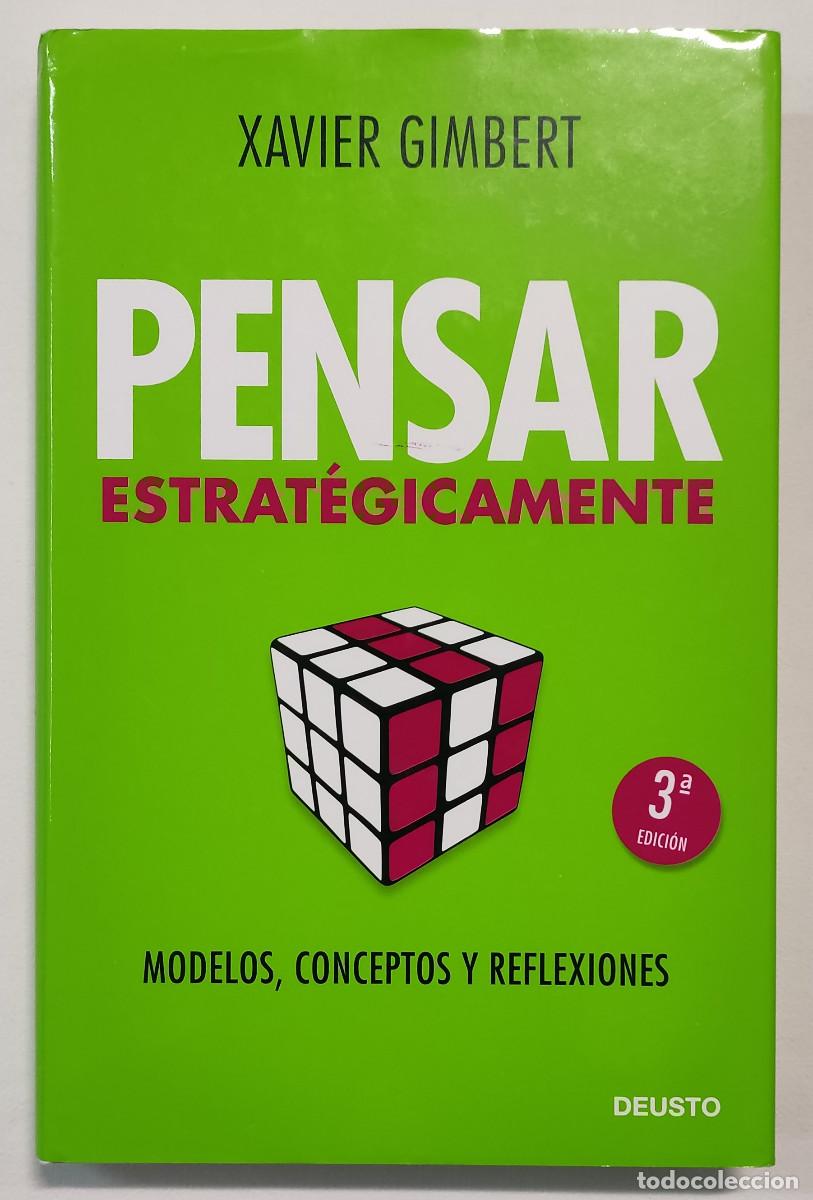 Libros de segunda mano: PENSAR ESTRAT&Eacute;GICAMENTE. XAVIER GIMBERT. COMO NUEVO!!! - Foto 1