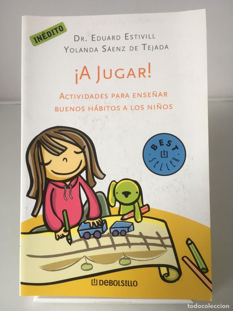 Second hand books: &iexcl;A Jugar! Actividades para ense&ntilde;ar buenos h&aacute;bitos a los ni&ntilde;os. E.Estivill y Y. S&aacute;enz de Tejada