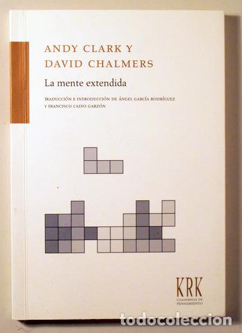 Libros de segunda mano: CLARCK, Andy - CHALMERS, D. - LA MENTE EXTENDIDA - Oviedo 2011 - Foto 1
