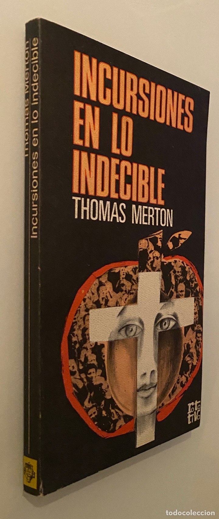 Libros de segunda mano: Incursiones en lo indecible - MERTON, Thomas - Foto 3