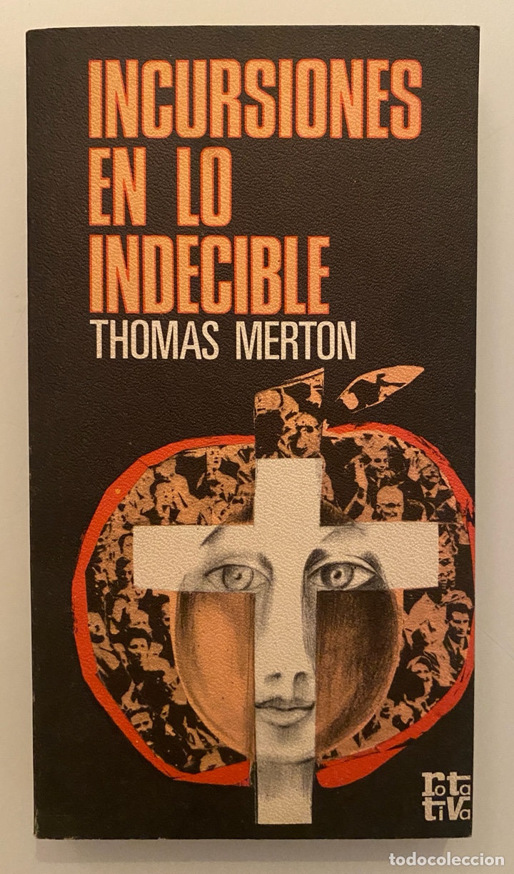 Libros de segunda mano: Incursiones en lo indecible - MERTON, Thomas - Foto 1