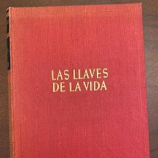 Libros de segunda mano: LAS LLAVES DE LA VIDA - DR. MANFRED CURRY - EL SECRETO DE LA ATRACCIÓN ENTRE LAS PERSONAS. Lote 383946949