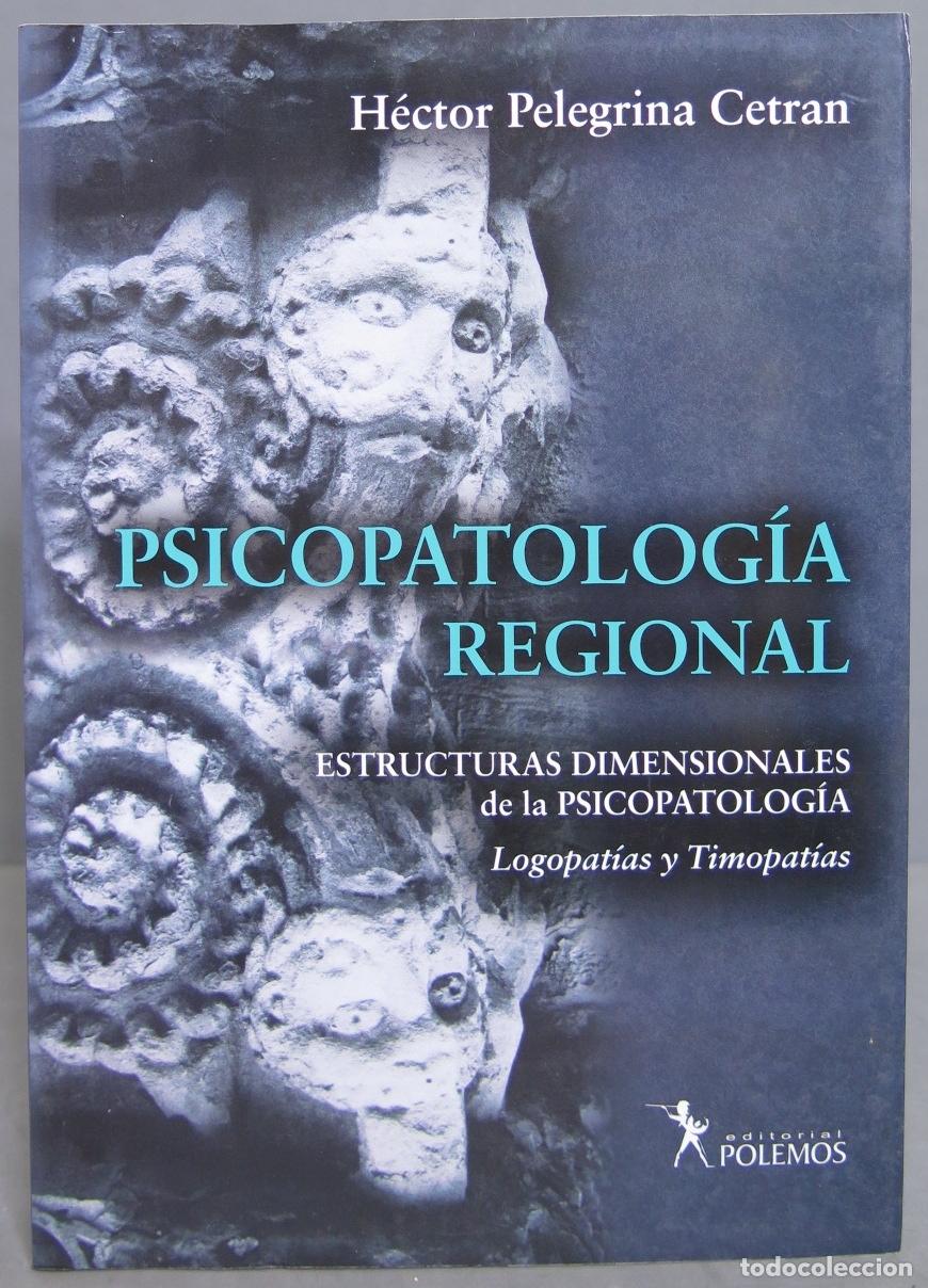 Second hand books: Psicopatolog&iacute;a Regional. H&eacute;ctor Pelegrina Cetran