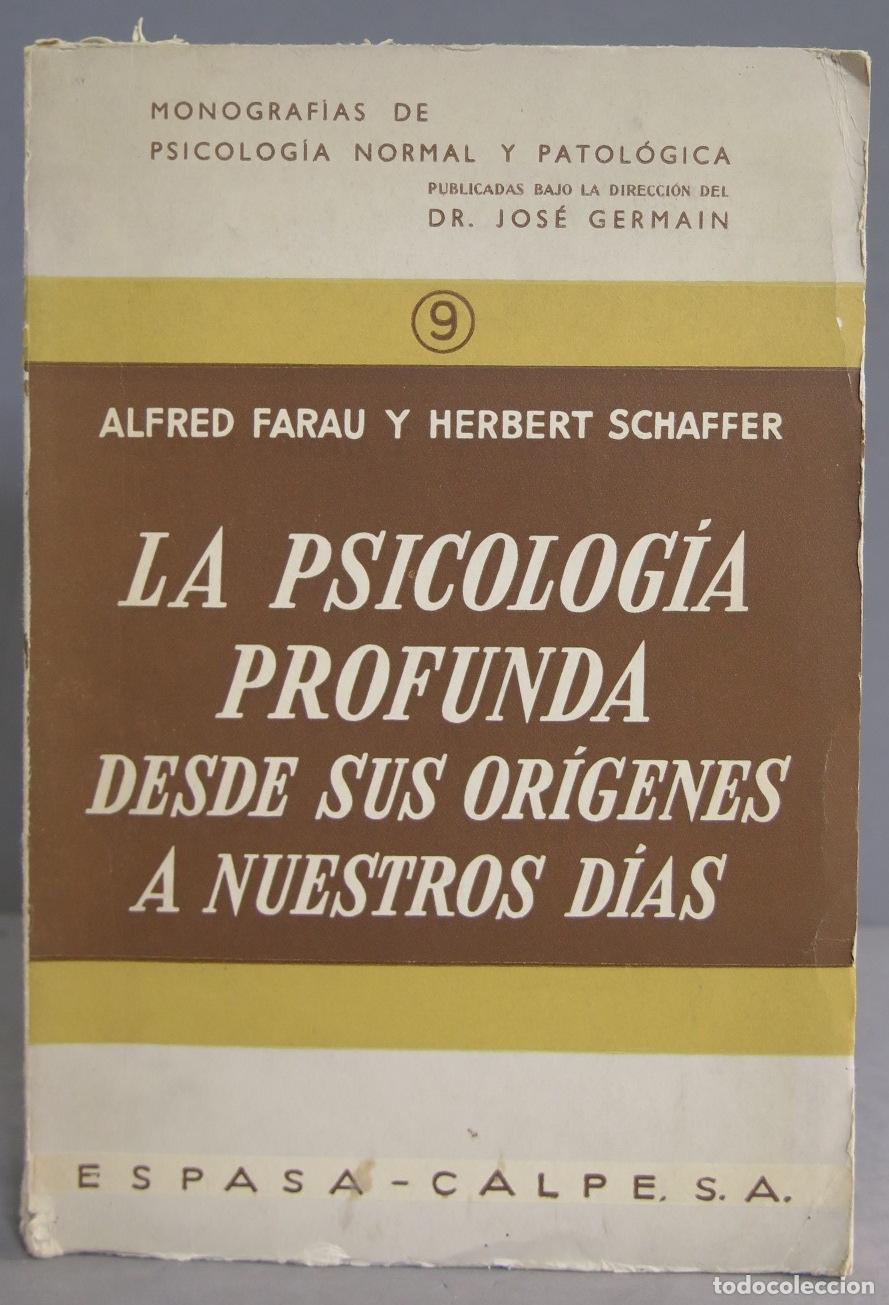 Gebrauchte B&uuml;cher: La Psicolog&iacute;a profunda desde sus or&iacute;genes hasta nuestros d&iacute;as