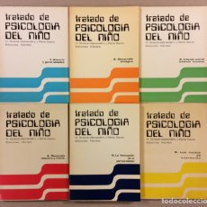 Libros de segunda mano: TRATADO DE PSICOLOGÍA DEL NIÑO. H. GRATIOT-ALPHANDÉRY Y RENÉ ZAZZO. 6 TOMOS (OBRA COMPLETA)