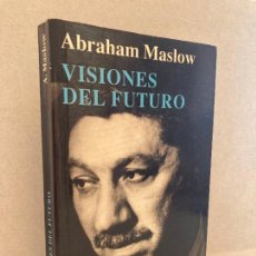 Libros de segunda mano: VISIONES DEL FUTURO - ABRAHAM MASLOW - KAIROS