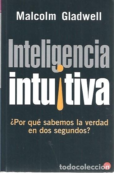 Libros de segunda mano: INTELIGENCIA INTUITIVA MALCOLM GLADWELL - Foto 1