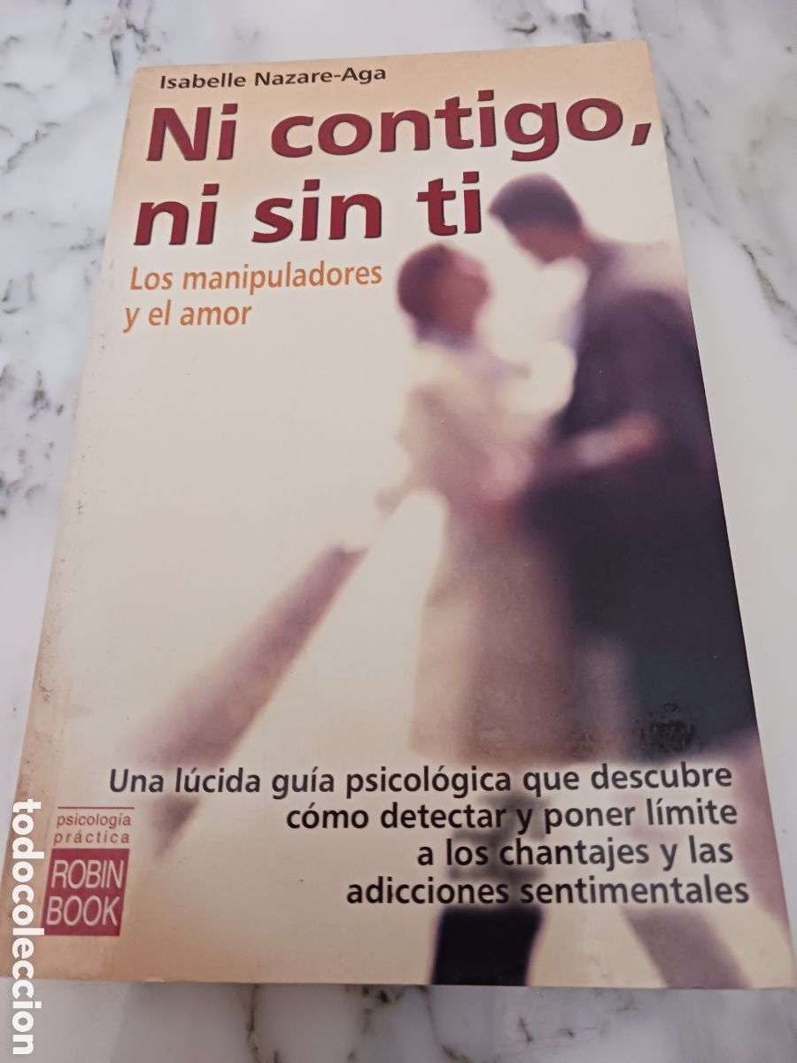 Libri di seconda mano: Ni contigo ni sin ti de Isabel le Nazare-Aga