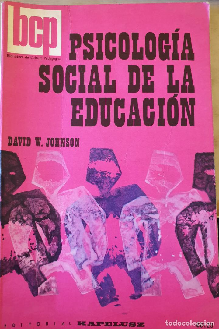 Libros de segunda mano: PSICOLOGIA DE LA EDUCACION. - JOHNSON, David W. - Foto 1