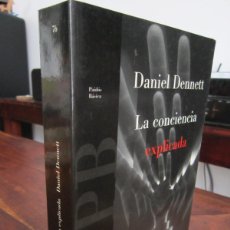 Libros de segunda mano: LA CONCIENCIA EXPLICADA. UNA TEORÍA INTERDISCIPLINAR. DANIEL DENNETT. PAIDOS BASICA 76. 1995 1ª ED.