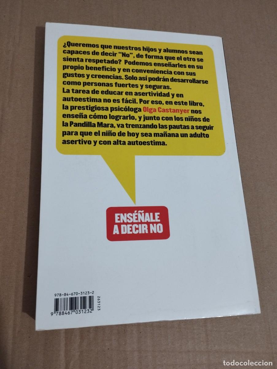 Libros de segunda mano: ENS&Eacute;&Ntilde;ALE A DECIR NO (OLGA CASTANYER) - Foto 5