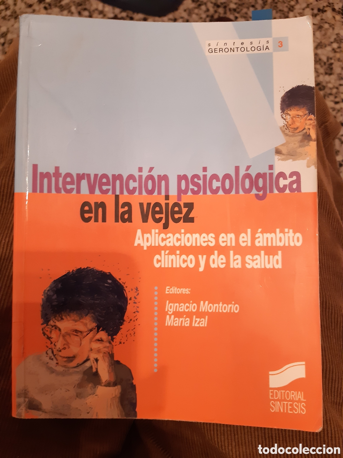 Libros de segunda mano: Intervenci&oacute;n psicol&oacute;gica en la vejez
