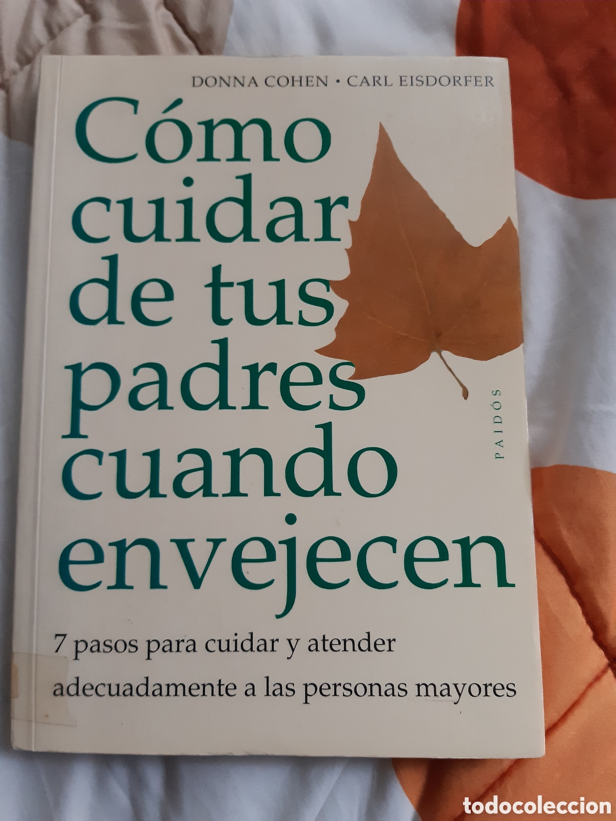 Libros de segunda mano: C&oacute;mo cuidar de tus padres cuando envejecen